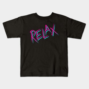 Relax inspirational Typography Kids T-Shirt